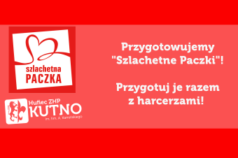 Przygotuj z nami „Szlachetne Paczki”
